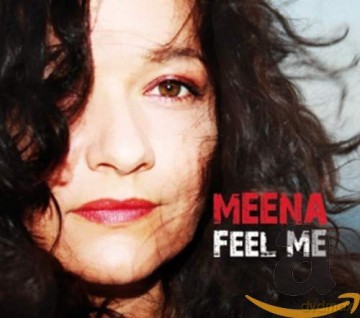 Meena: Feel Me [CD]