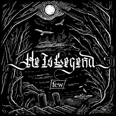 He Is Legend: Few [CD]