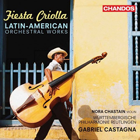 G. Castagna: Fiesta Criolla: Lateinamerikanische Orchesterwerke [CD]
