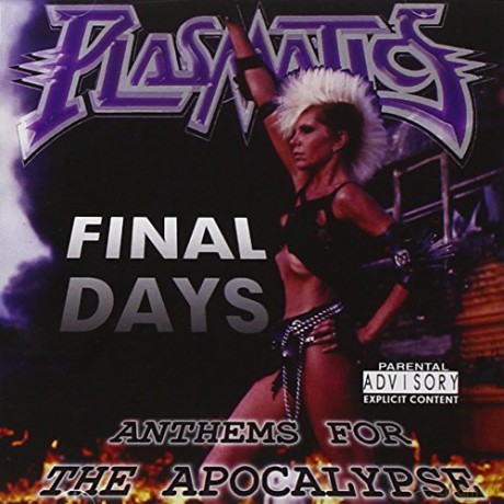Plasmatics: Final Days [CD]