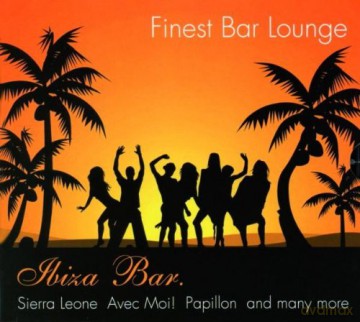 Finest Bar Lounge-Ibiza Bar. [CD]