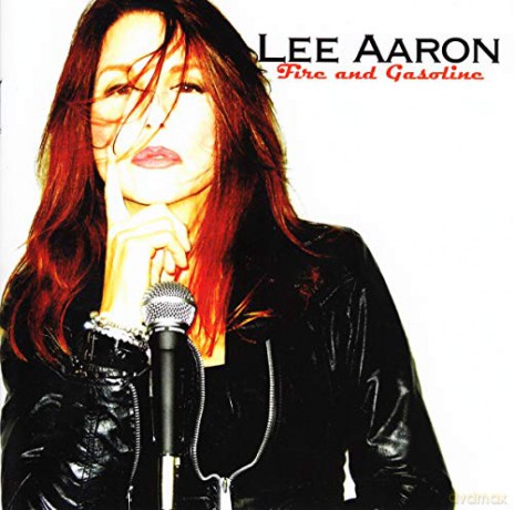 Lee Aaron: Fire and Gasoline [CD]