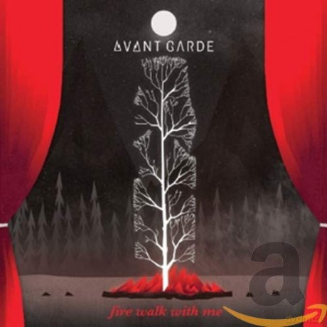 Avant Garde: Fire Walk With Me [CD]