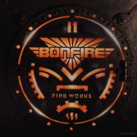 Bonfire: Fire Works [CD]
