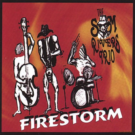 Sam Rivers: Firestorm-the Sam Rivers Trio [CD]