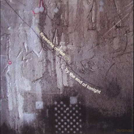 By End of Tonight: Fireworks on Ice [CD]