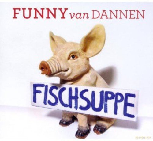 Funny Dannen: Fischsuppe [CD]