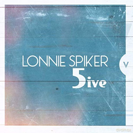 Lonnie Spiker: Five [CD]