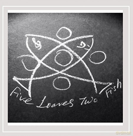 Five Loaves Fish: Five Loaves Two Fish [CD]