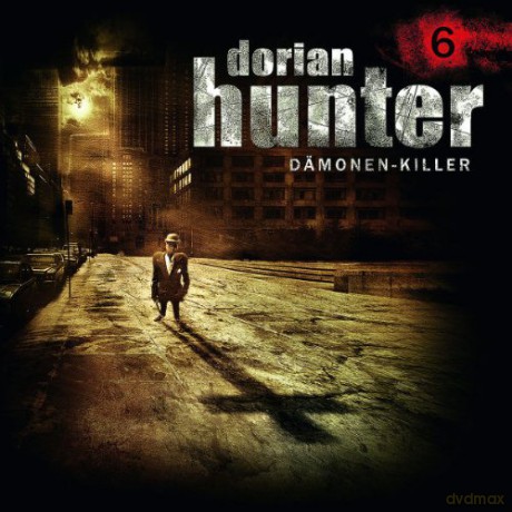 Dorian Hunter: Folge 06: Freaks [CD]