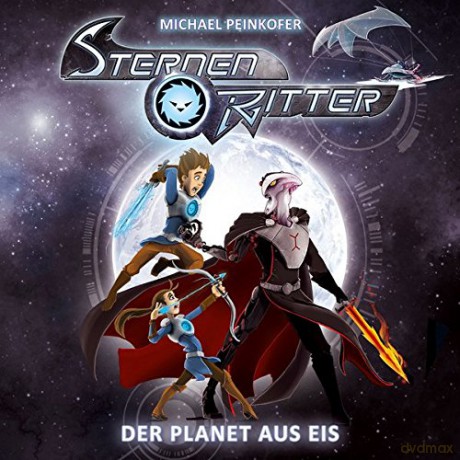 Sternenritter: Folge 3: Der Planet aus Eis [CD]