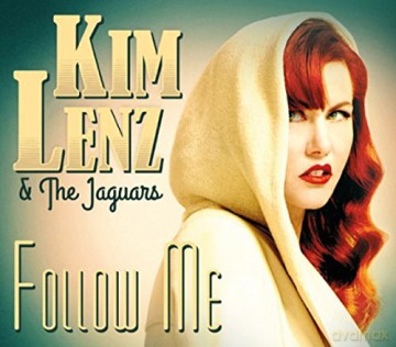 Kim Lenz the Jaguars: Follow Me [CD]