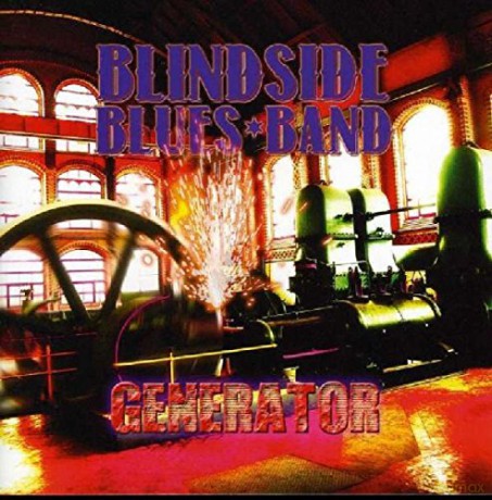 Blindside Blues Band: Generator [CD]