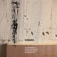 Ernesto Rodrigues, Alfredo Costa Monteiro, Guilherme Rodrigues, Margarida Garcia: Cesura [CD]