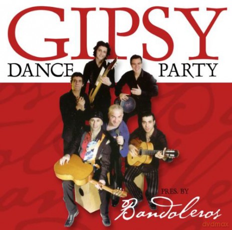 Gipsy Dance Party Pres.By Bandoleros [2CD]