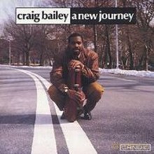 Craig Bailey: A New Journey [CD]