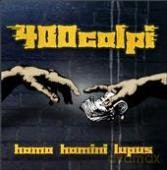 400 Colpi: Homo Homini Lupus [CD]