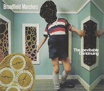 Broadfield Marchers: Inevitable Continuing [CD]