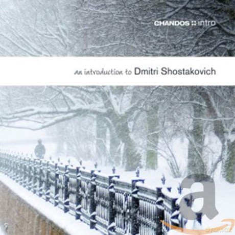 Schostakowitsch: Introduction to Dmitri Shostakovich [CD]