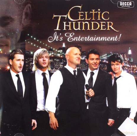 Celtic Thunder: It's Entertainment! [CD]