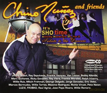 Pablo Chino Nunez: It's Shotime Strictly Hardcore [CD]