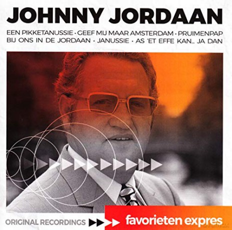 Johnny Jordaan: Johnny Jordaan - Favorieten Expres [CD]