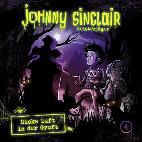 Johnny Sinclair: Johnny Sinclair: 04: Dicke Luft in der Gruft (Teil 1 von 3) [CD]