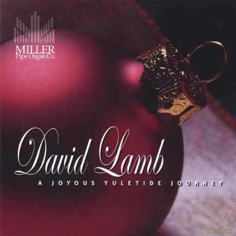 David Lamb: Joyous Yuletide Journey [CD]