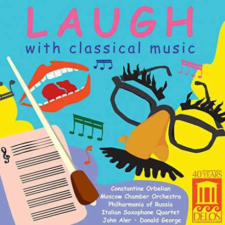 Constantine Orbelian: Laugh With Classical Music [CD]