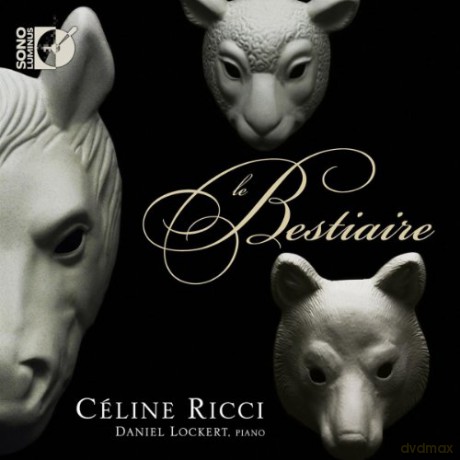 Celine Ricci: Le Bestiaire [CD]