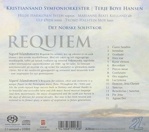 Kristiansand Symphony Orchestra, The Norwegian Soloists' Choir, Terje Boye Hansen: Sigurd Islandsmoen: Requiem  (Hybrid Super Audio-CD 5.0 SURROUND + STEREO) [SACD]