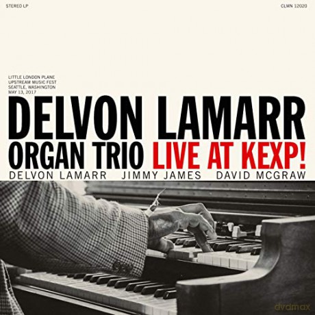 Delvon Lamarr Organ Trio: Live at Kexp! [CD]