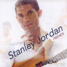 Stanley Jordan: Friends [CD]