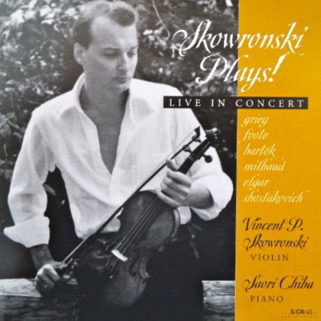 Vincent P. Skowronski: Live in Concert [CD]