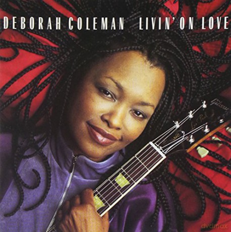 Deborah Coleman: Livin' On Love [CD]