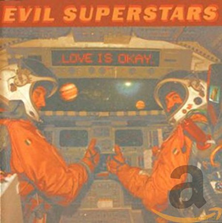 Evil Superstars: Love Is Okay [CD]