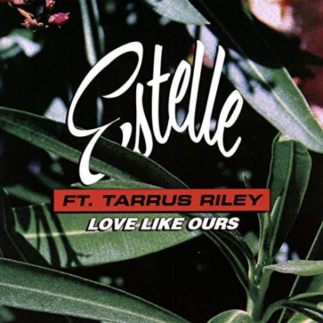 Estelle: Love Like Ours (Featuring Tarrus Riley) [CD]