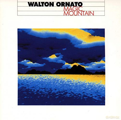 Walton Ornato: Magic Mountain [CD]