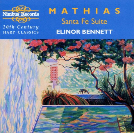 Elinor Bennett: Mathias Santa Fe Suite [CD]