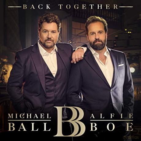 Michael Ball Alfie Boe: Michael Ball and Alfie Boe - Back Together [CD]