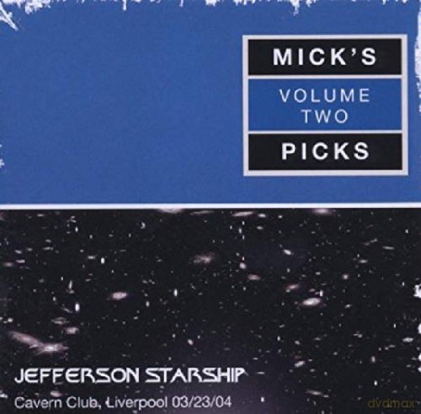 Jefferson Starship: Mick's Picks Volume Two: Cavern Club, Liverpool 23.03.2004 [3CD]