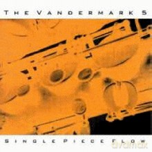 The Vandermark 5: Single Piece Flow [CD]