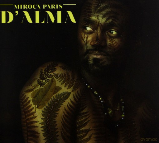 Miroca Paris: Miroca Paris - D'alma [CD]
