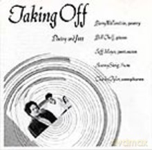 Barry Wallenstein, Bill Chelf, Jeff Meyer, Jeremy Steig, Charles Tyler: Taking Off. Poetry And Jazz [CD]