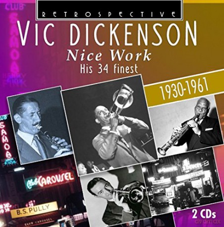 Vic Dickenson: Nice Work-His 34 Finest [2CD]