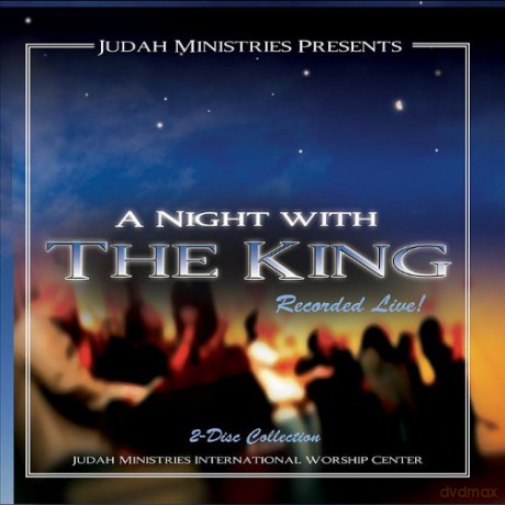 Judah Ministries Praise Team: Night With the King [CD]