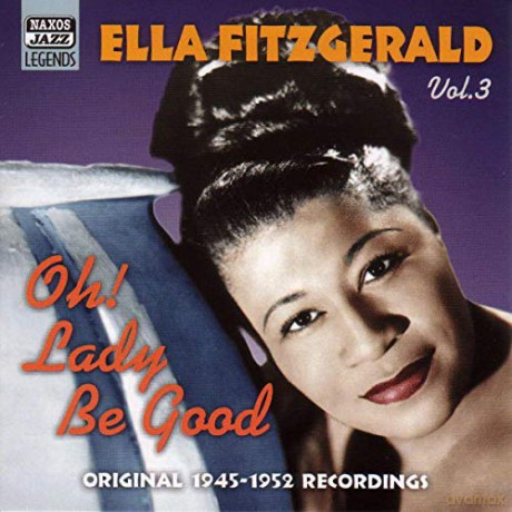 Ella Fitzgerald: Oh! Lady Be Good [CD]