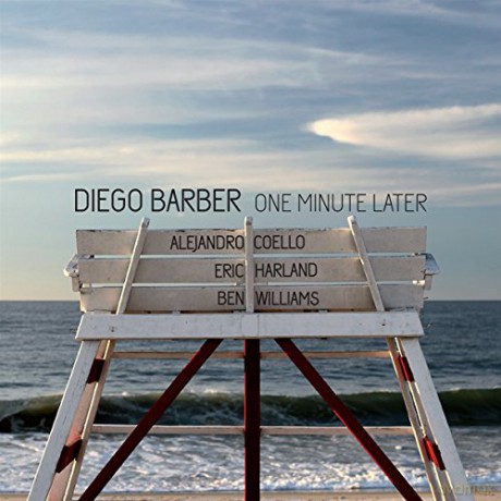 Diego Barber: One Minute Later [CD]