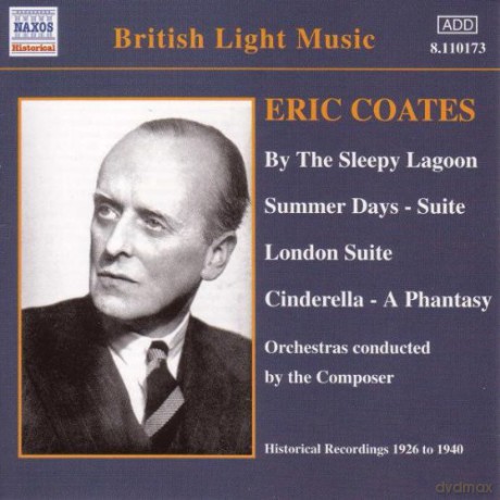 Eric Coates: Orchesterwerke [CD]
