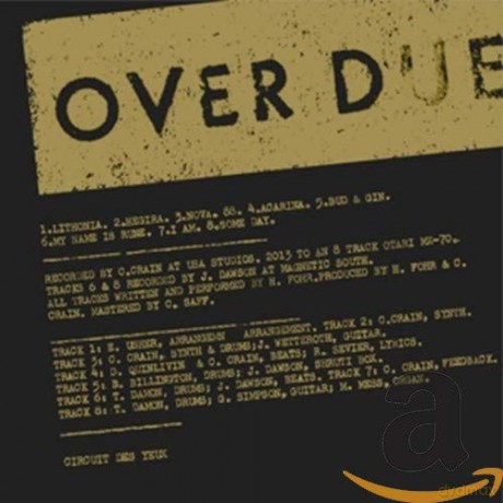 Circuit Yeux: Overdue [CD]